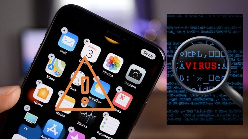 Lỗi do virus từ phần mềm lạ, không rõ nguồn gốc gây ra nhiều tác hại trên điện thoại