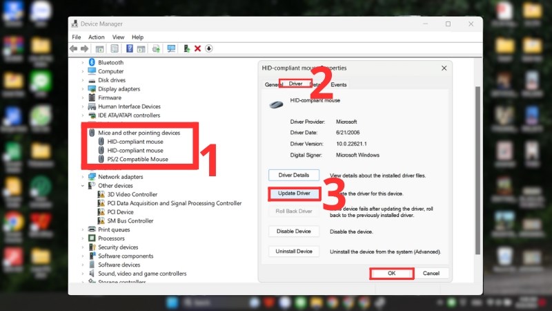 Chọn Mice and other pointing devices > Properties > Driver > Update Chọn Mice and other pointing devices > Properties > Driver > Update