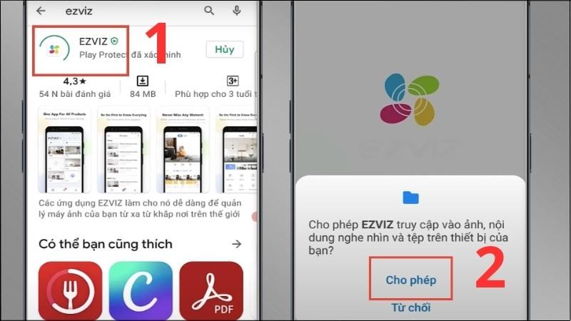 Tải ứng dụng Ezviz tại CH Play > Chọn Cho phép