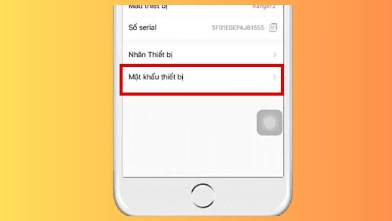 Trong giao diện cài đặt thiết bị, tiếp tục chọn vào Mật khẩu thiết bị Trong giao diện cài đặt thiết bị, tiếp tục chọn vào Mật khẩu thiết bị
