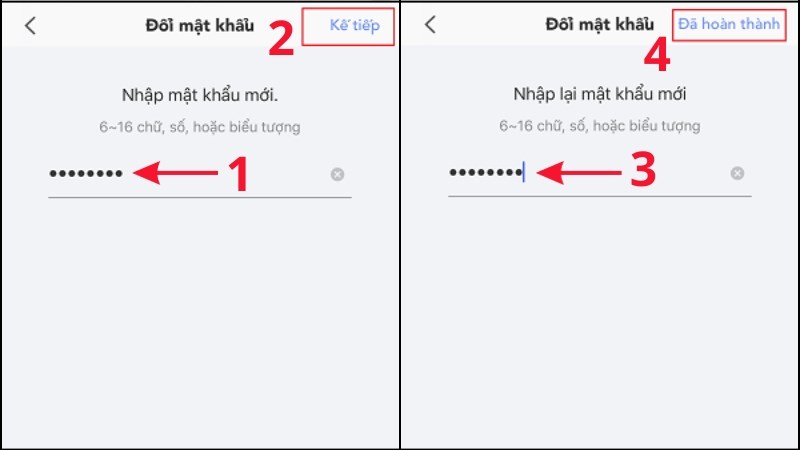 Nhập lần lượt mật khẩu cũ và mật khẩu mới vào Nhập lần lượt mật khẩu cũ và mật khẩu mới vào
