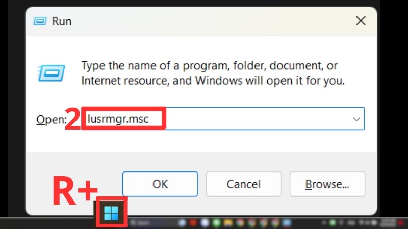 Mở hộp thoại Run bằng tổ hợp phím Windows + R, gõ lusrmgr.msc và nhấn Enter Mở Run và gõ lusrmgr.msc và nhấn Enter