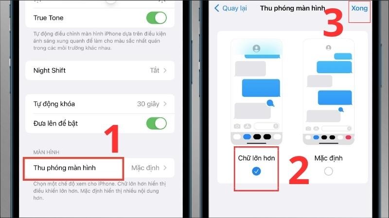 Chọn mục Thu phóng màn hình > Chọn vào Chữ lớn hơn > Nhấn Xong Chọn mục Thu phóng màn hình > Chọn vào Chữ lớn hơn > Nhấn Xong