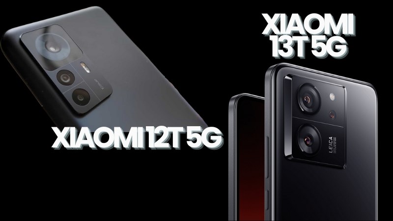 z Camera sau của Xiaomi 13T 5G và Xiaomi 12T 5G có sự khác biệt về tính năng