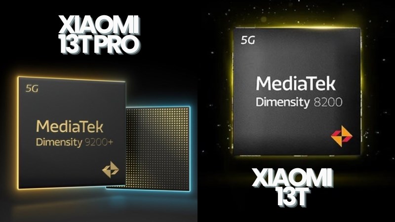 Xiaomi 13T Pro và Xiaomi 13T có chip xử lý khác nhau