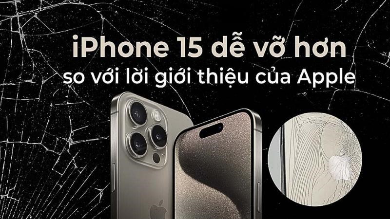 Dễ bị gãy vỡ hơn dòng iPhone 14