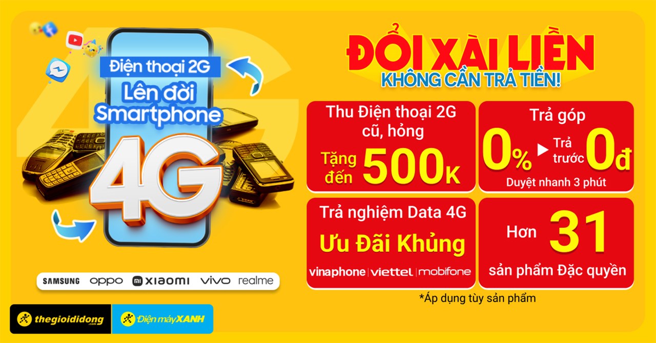 Thu điện thoại cũ, hư hỏng tặng đến 500K + Trả góp 0% (Trả trước 0 đồng)