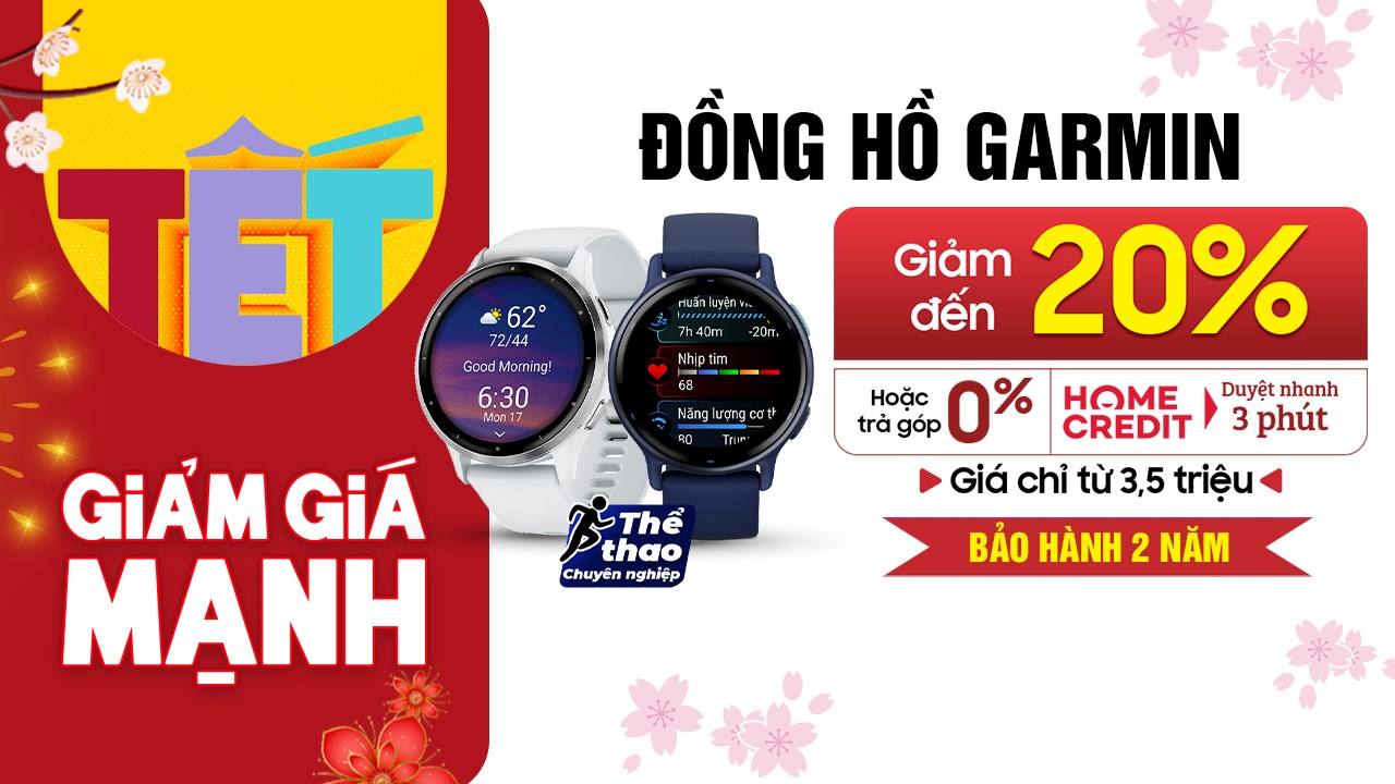 Chọn GARMIN đón Tết: Giảm đến 5 triệu + bảo hành 2 năm, ưu đãi trả góp 0%