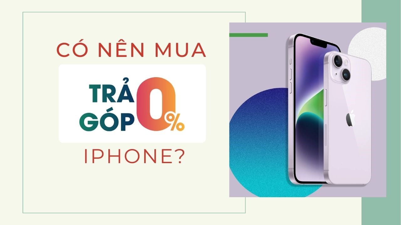 Trả góp 0% iPhone tại TGDD Trả góp 0% iPhone tại TGDD