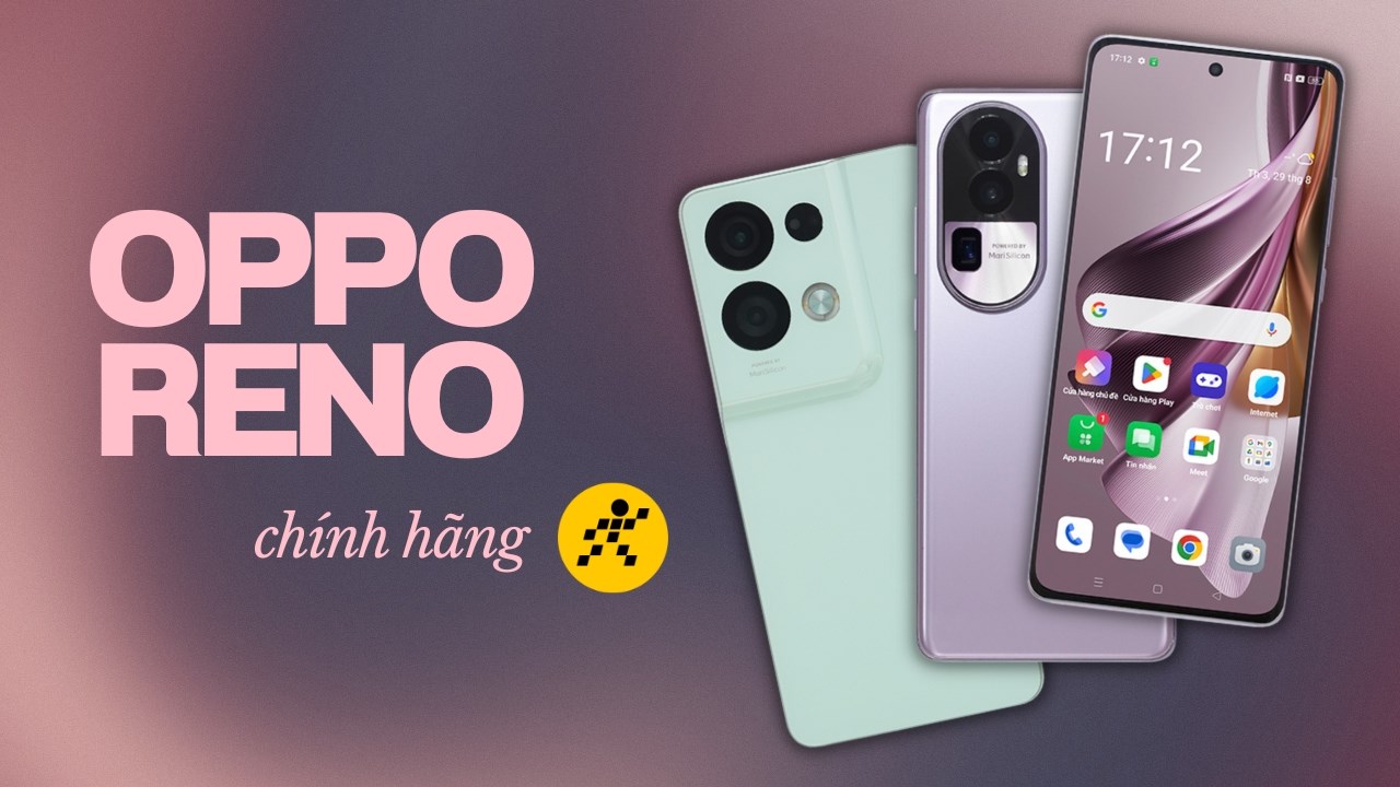 Bật mí 4 dòng điện thoại OPPO Reno đáng mua tại Thế Giới Di Động Bật mí 4 dòng điện thoại OPPO Reno đáng mua tại Thế Giới Di Động