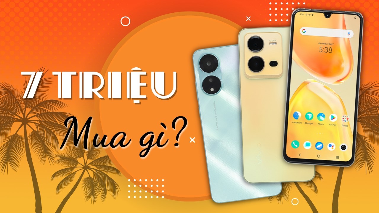 TOP 5 điện thoại dưới 7 triệu phù hợp túi tiền, đáp ứng mọi nhu cầu!