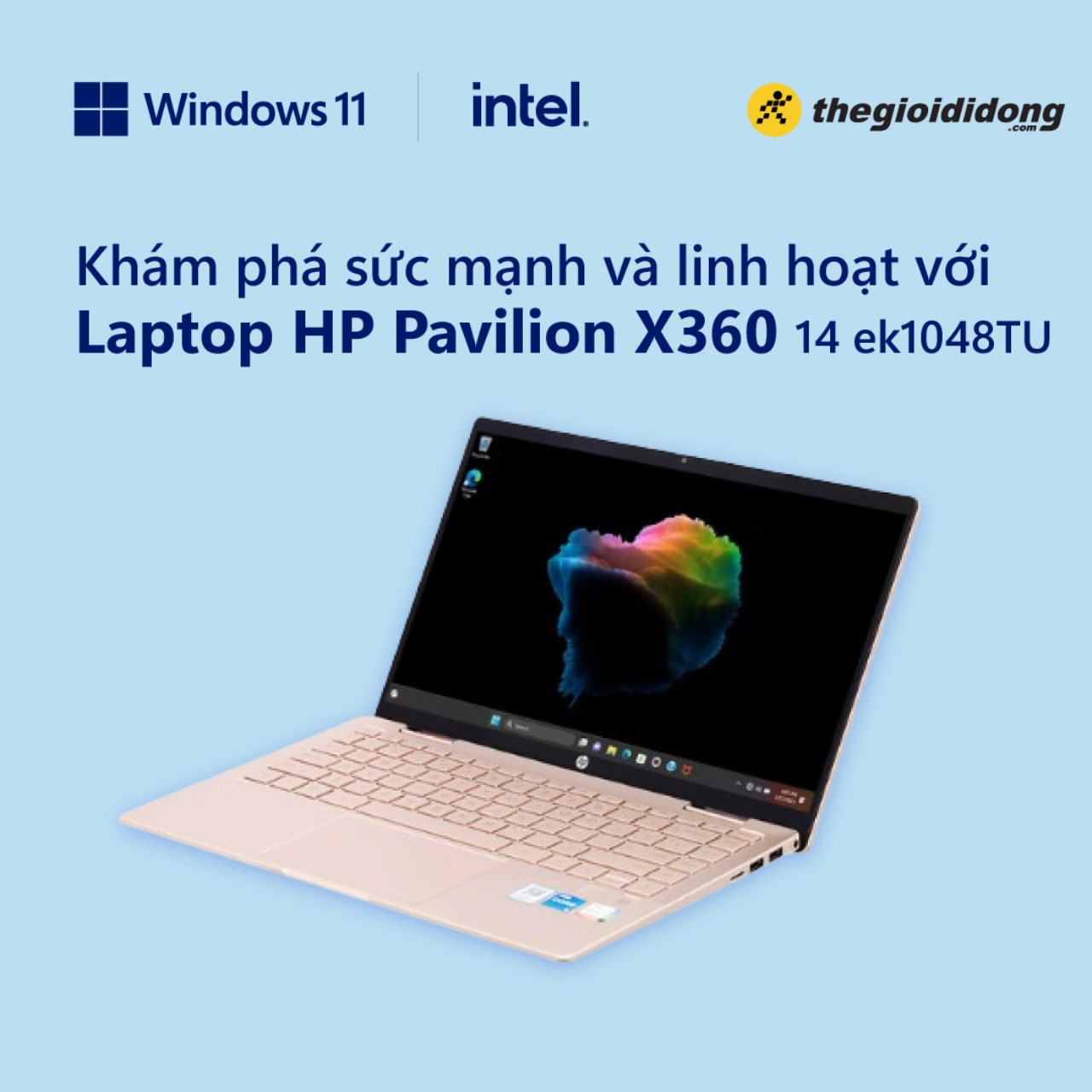 Cùng khai phá sức mạnh và linh hoạt với laptop HP Pavilion X360 14 ek1048TU