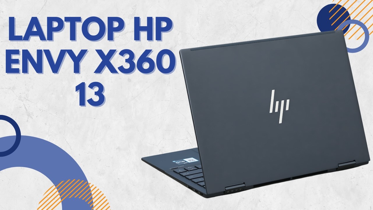 Khai phá mọi khả năng với laptop HP Envy X360 13 bf0090TU