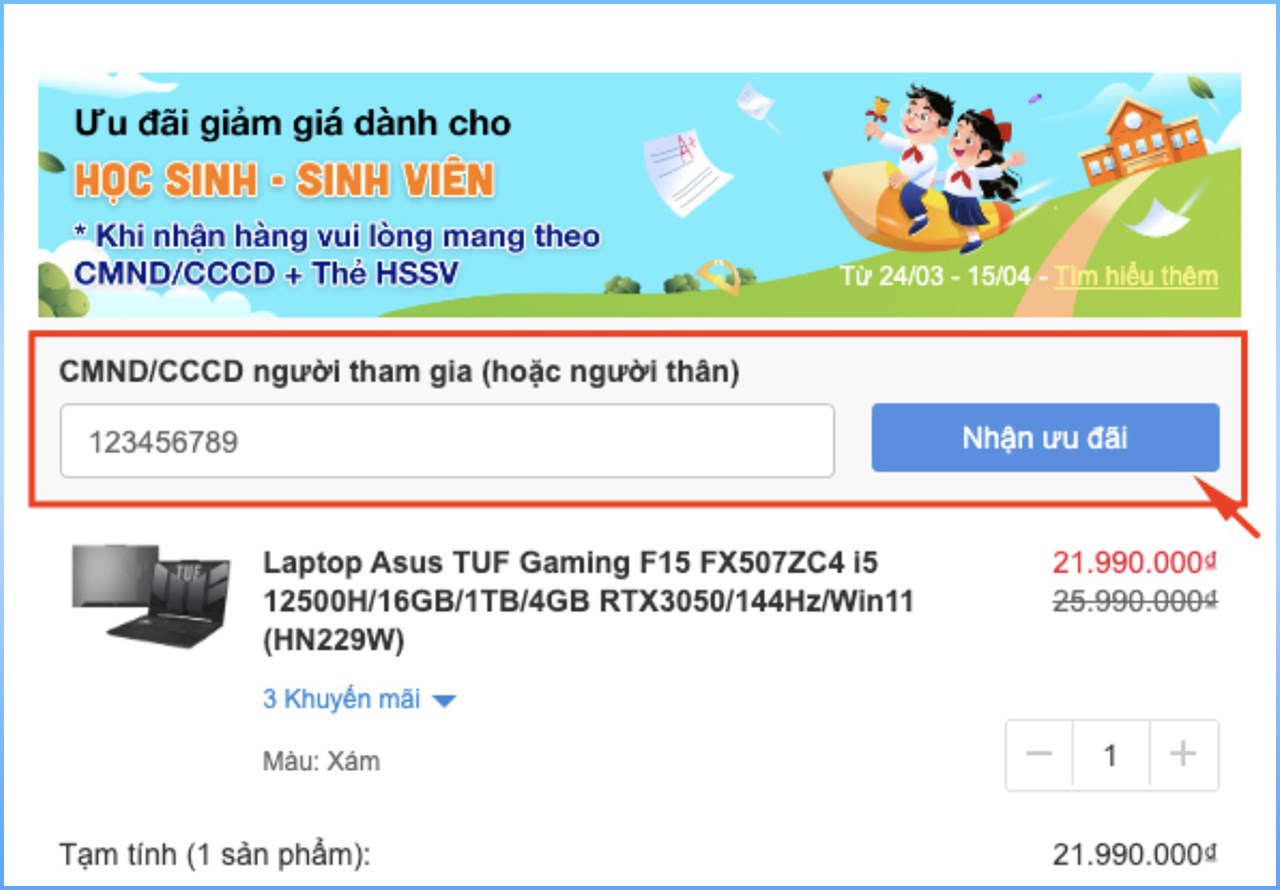 Tại giao diện giỏ hàng, khách hàng nhập CMND/CCCD và bấm nhận ưu đãi Tại giao diện giỏ hàng, khách hàng nhập CMND/CCCD và bấm nhận ưu đãi