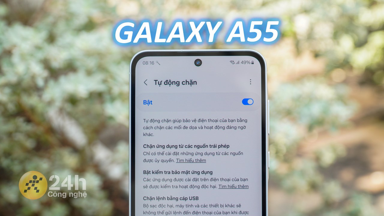 Hướng dẫn cách bật tự động chặn trên Galaxy A55 Hướng dẫn cách bật tự động chặn trên Galaxy A55