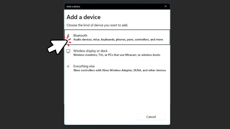 Cửa sổ Add Device hiện lên, chọn Bluetooth (ô đầu tiên).