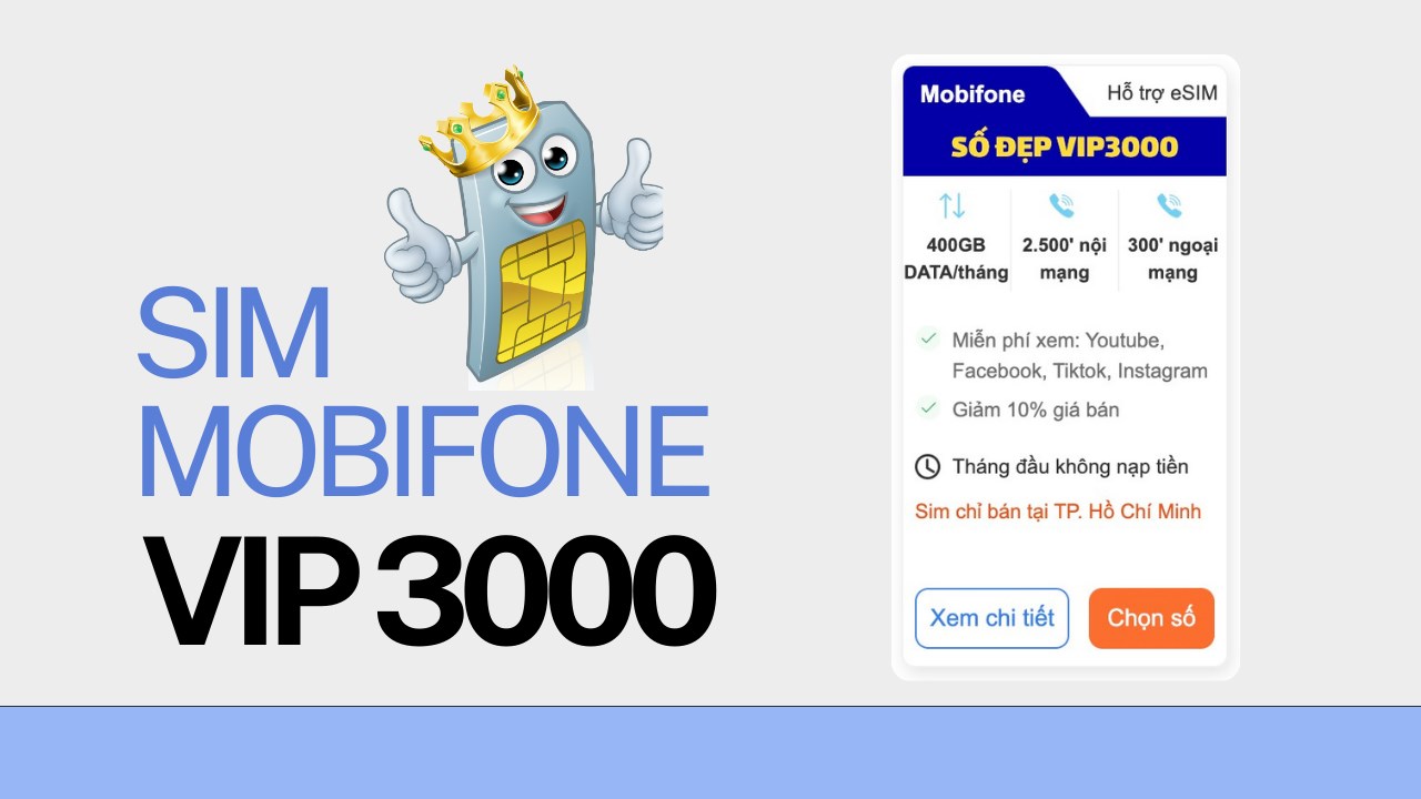 Mua ngay SIM Số đẹp VIP 3000 của Mobifone, miễn phí 400GB tốc độ cao Mua ngay SIM Số đẹp VIP 3000 của Mobifone, miễn phí 400GB tốc độ cao