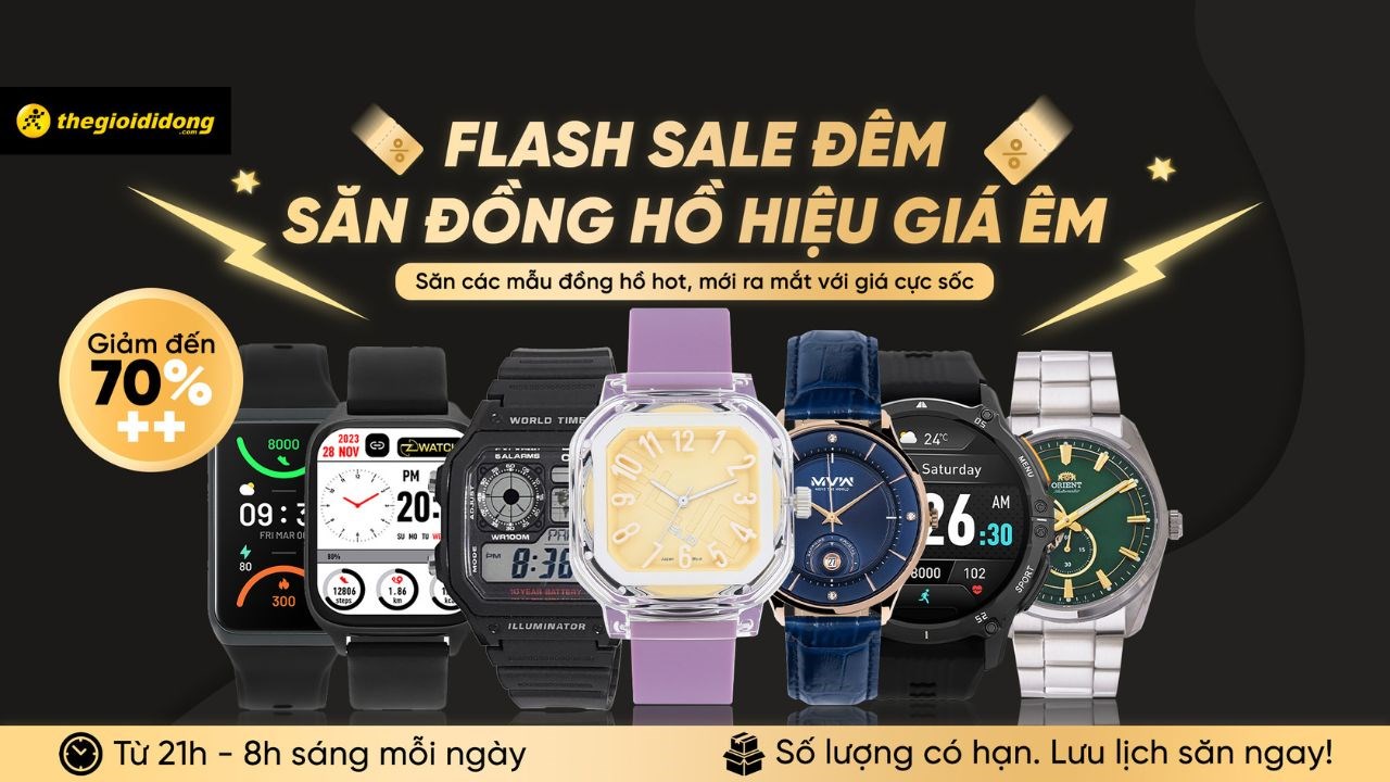 Flash sale nửa đêm, săn đồng hồ hiệu giá cực êm, giảm đến 70%++