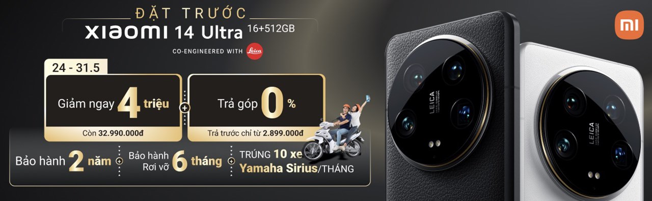 Đặt trước Xiaomi 14 Ultra: Giảm ngay 4 triệu + trả góp 0%, trả trước 10% kèm bảo hành 2 năm, cơ hội trúng 10 xe máy mỗi tháng