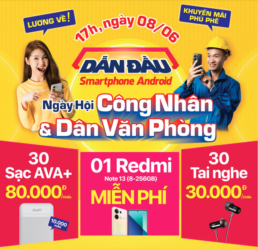 Ngày hội công nhân và nhân viên văn phòng: Săn Redmi Note 13 miễn phí, tai nghe chỉ 30K, sạc dự phòng 80K