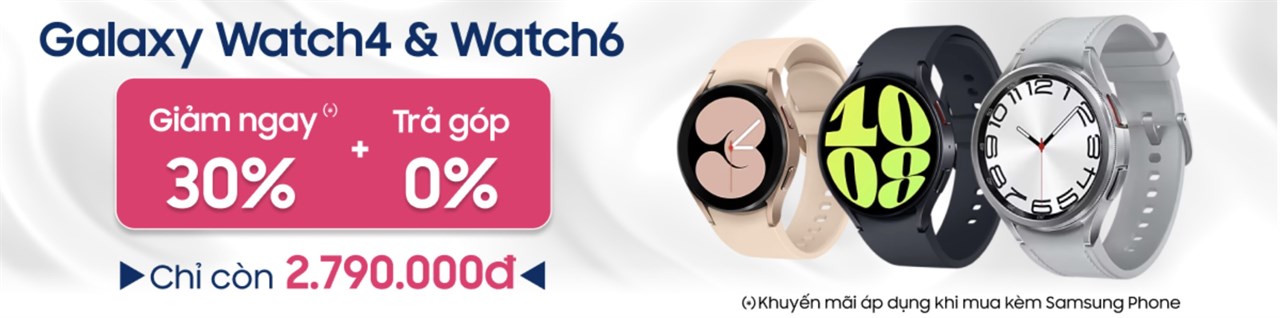 Tặng suất mua Galaxy Fit3, Galaxy Watch chỉ từ 990K và bộ quà Revive trị giá 500K Tặng suất mua Galaxy Fit3, Galaxy Watch chỉ từ 990K và bộ quà Revive trị giá 500K