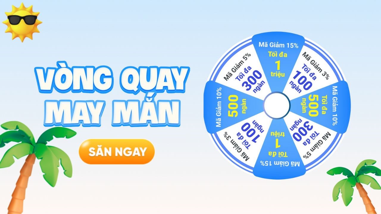 Vòng quay may mắn cuối tuần - cơ hội nhận mã giảm đến 1 triệu, chỉ vài giây là có thưởng