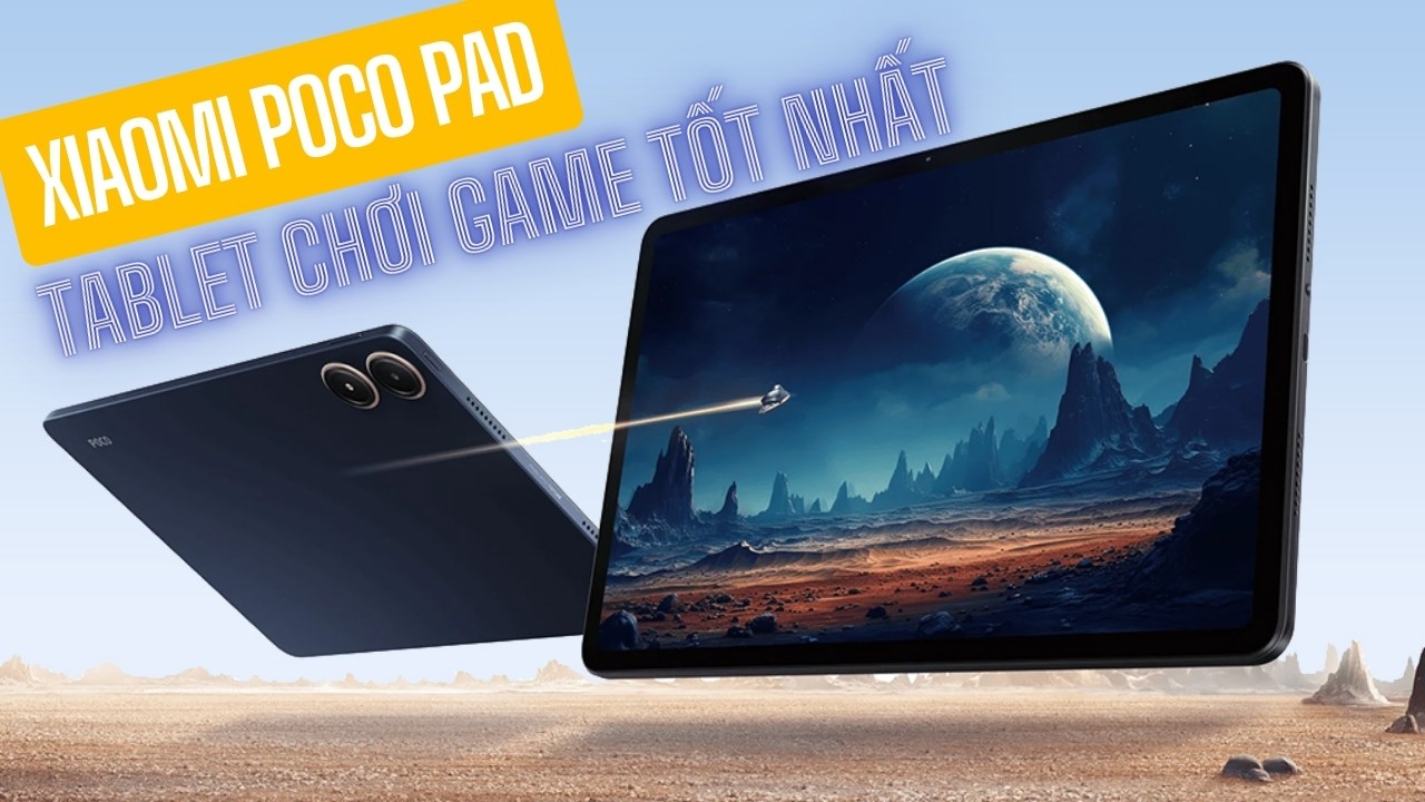 Vì sao Xiaomi POCO Pad là tablet chơi game tốt nhất phân khúc giá 8 triệu hiện tại? Vì sao Xiaomi POCO Pad là tablet chơi game tốt nhất phân khúc giá 8 triệu hiện tại?