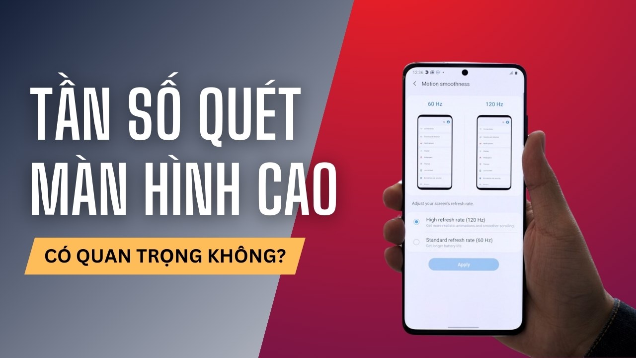 tần số quét màn hình có thực sự quan trọng