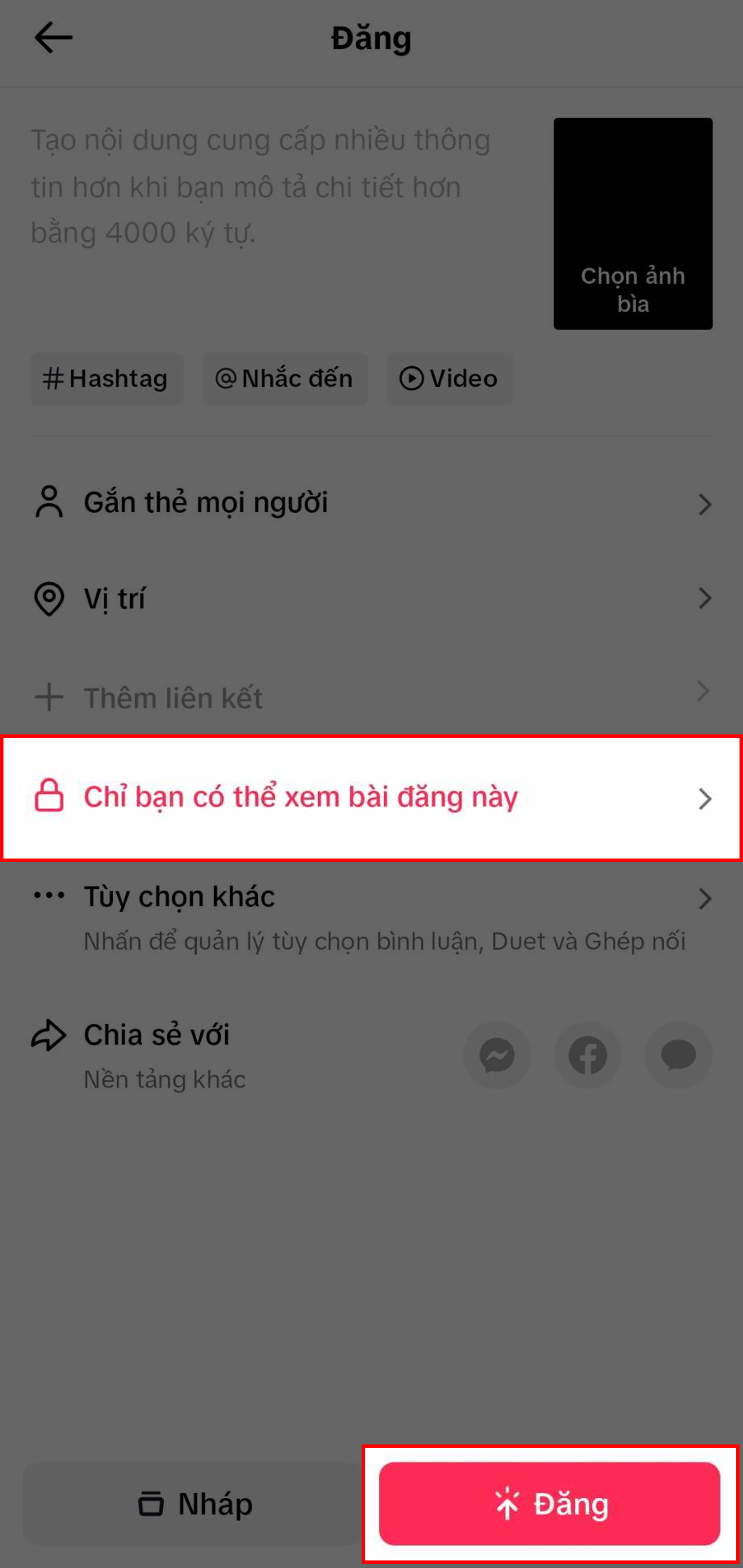 Cách đăng bài chỉ mình tôi trên TikTok