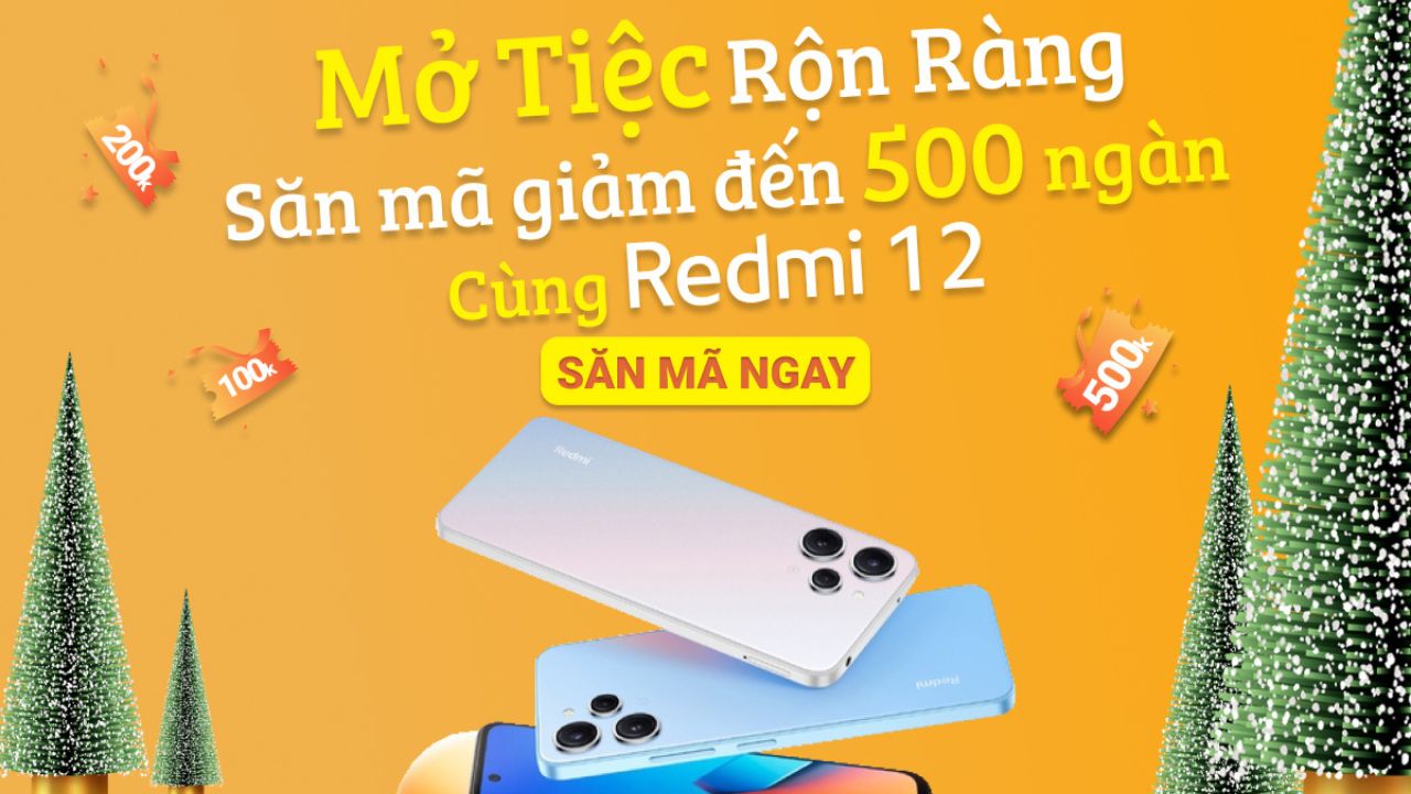 Đón mùa Lễ Hội, săn mã giảm đến 500K cùng Redmi 12, chỉ có tại TGDĐ