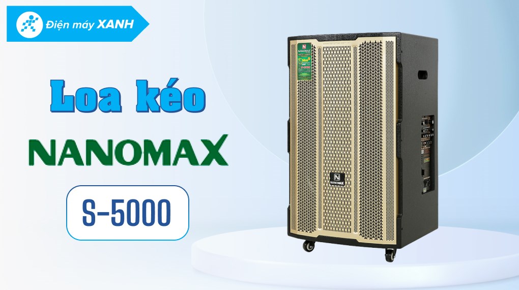 Loa kéo karaoke Nanomax S-5000 1350W