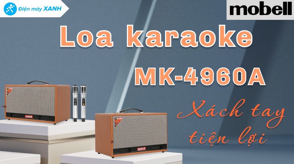 Loa karaoke Mobell MK - 4960A