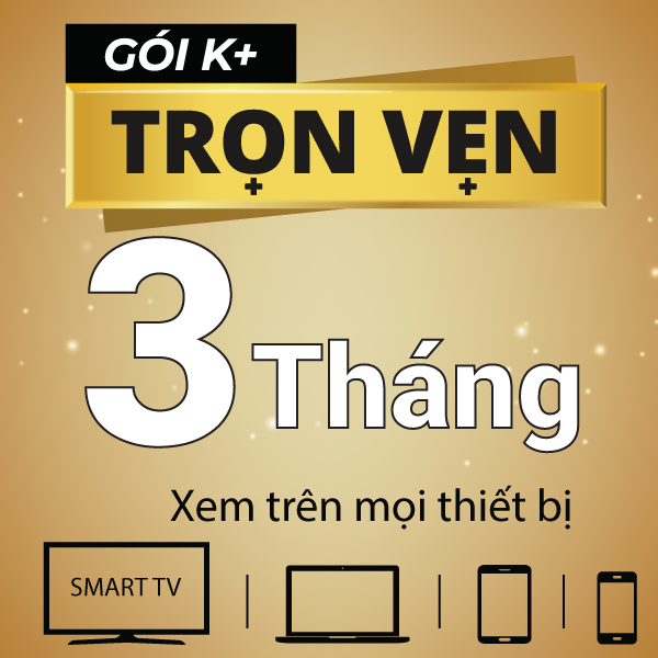 K+ App Trọn vẹn 3 tháng _Xem Ngoại hạng Anh trên SmartTV, Mobile