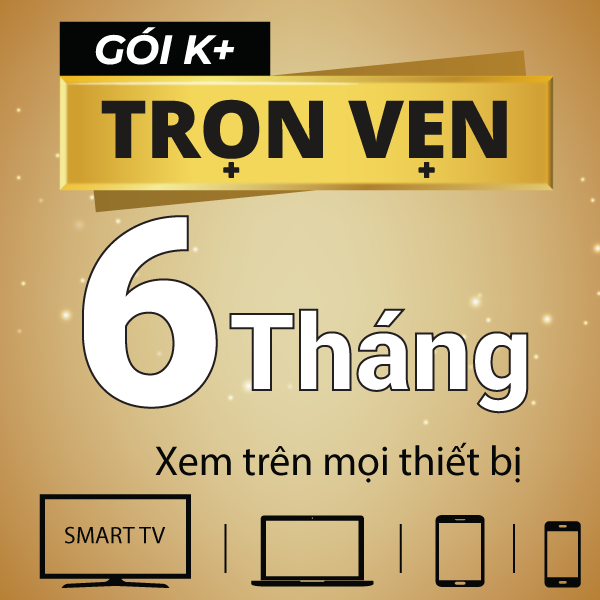 K+ App Trọn vẹn 6 tháng _Xem Ngoại hạng Anh trên SmartTV, Mobile