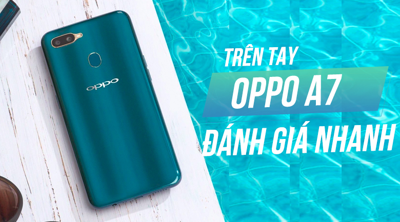 Điện thoại OPPO A7