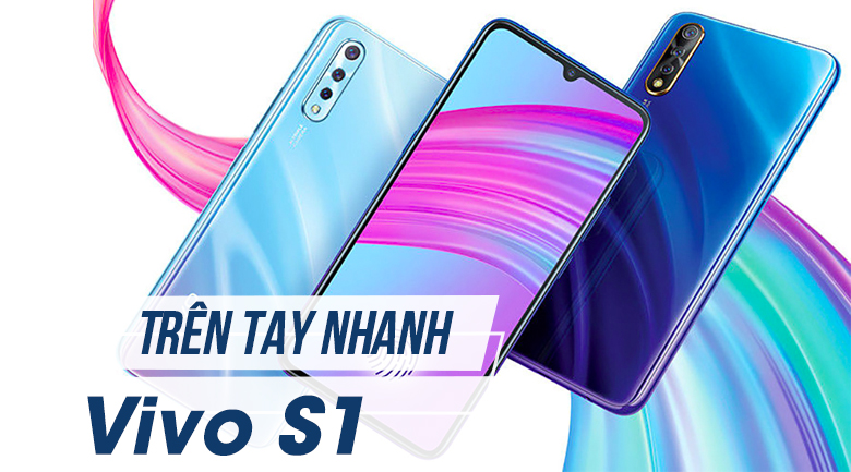 Điện thoại Vivo S1