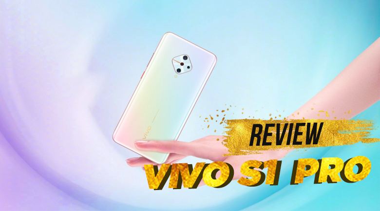 Điện thoại Vivo S1 Pro