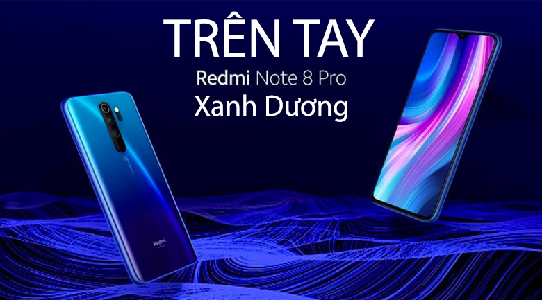 Điện thoại Xiaomi Redmi Note 8 Pro (6GB/64GB) Xanh Dương
