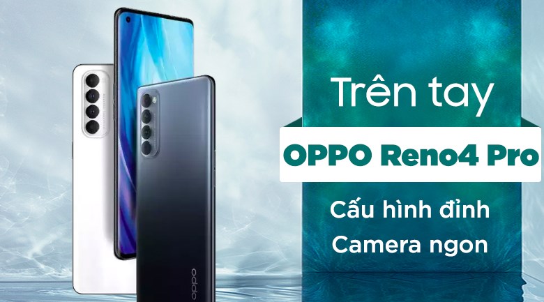 Điện thoại OPPO Reno4 Pro
