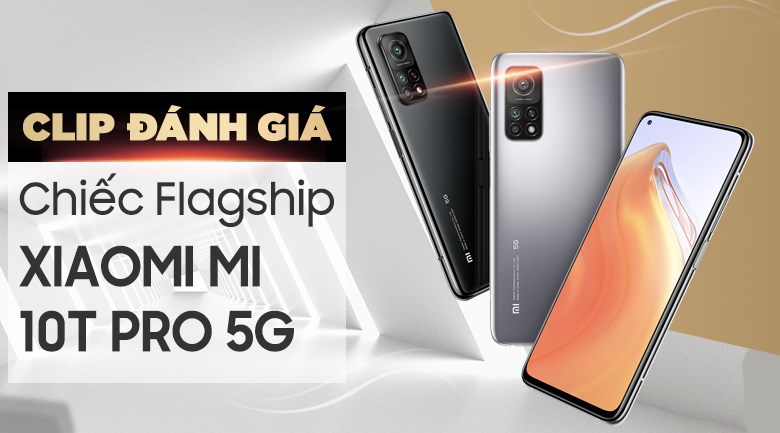 Điện thoại Xiaomi Mi 10T Pro 5G
