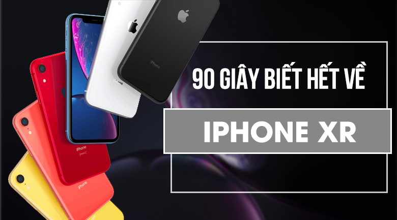 Điện thoại iPhone XR 64GB (Hộp cũ)