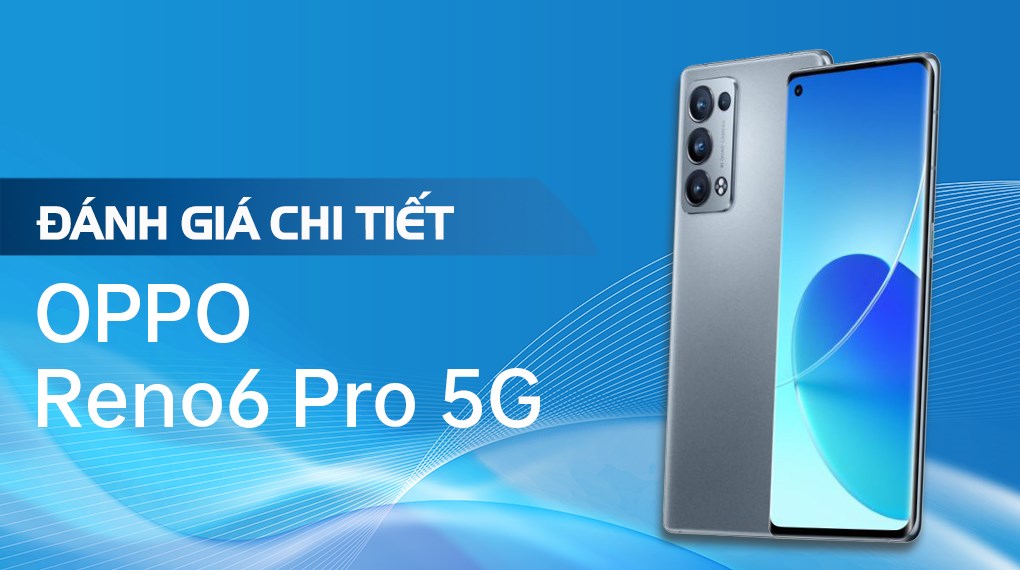 Điện thoại OPPO Reno6 Pro 5G