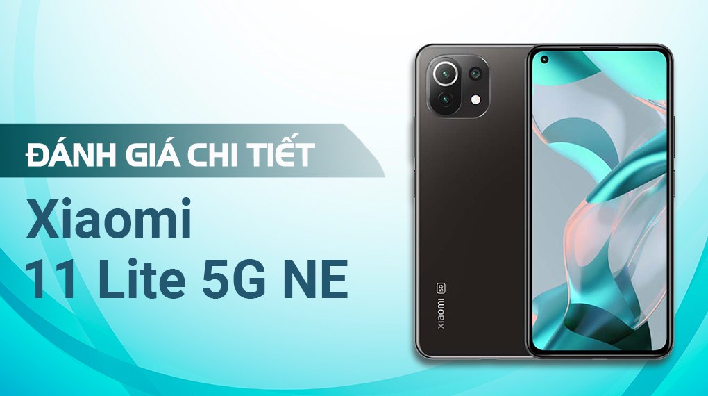 Điện thoại Xiaomi 11 Lite 5G NE