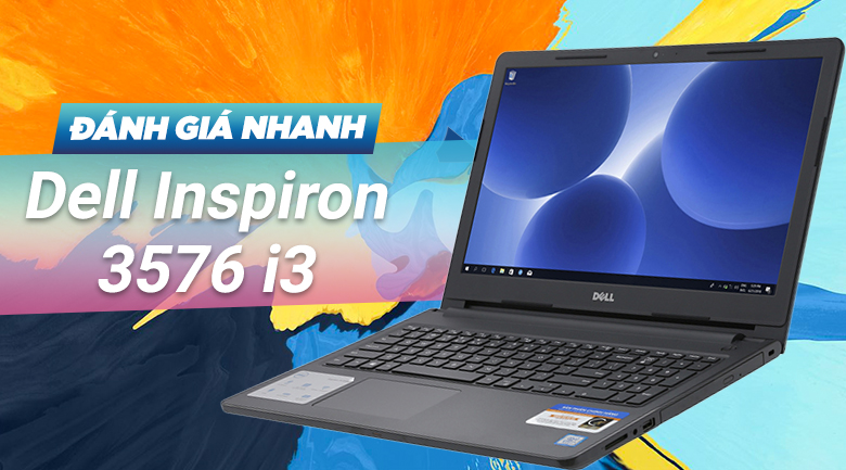 Laptop Dell Inspiron 3576 i3 8130U/4GB/1TB/Win10/(P63F002N76B)