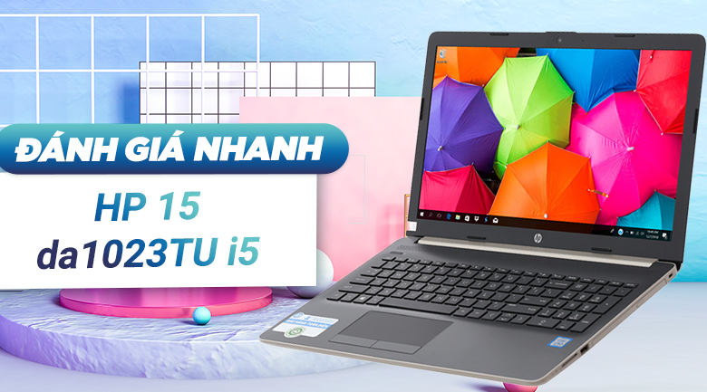 Laptop HP 15 da1023TU i5 8265U/4GB/1TB/Win10 (5NK81PA)