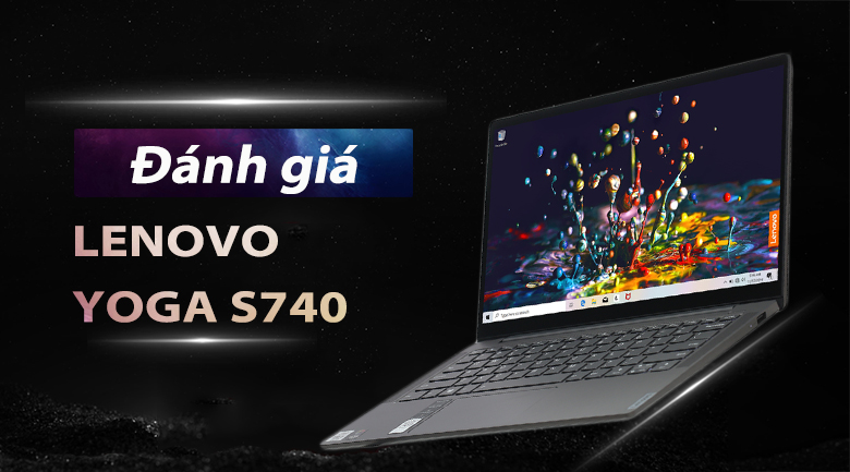 Laptop Lenovo Yoga S740 14IIL i5 1035G4/8GB/512GB/Win10 ( 81RS0036VN)