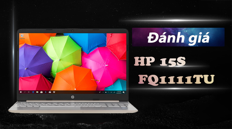 Laptop HP 15s fq1111TU i3 1005G1/4GB/256GB/Win10 (193R0PA)