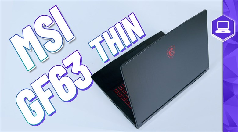 Laptop MSI Gaming GF63 10SC i5 10300H 8GB/512GB/4GB GTX1650/144Hz/Win10 (255VN)