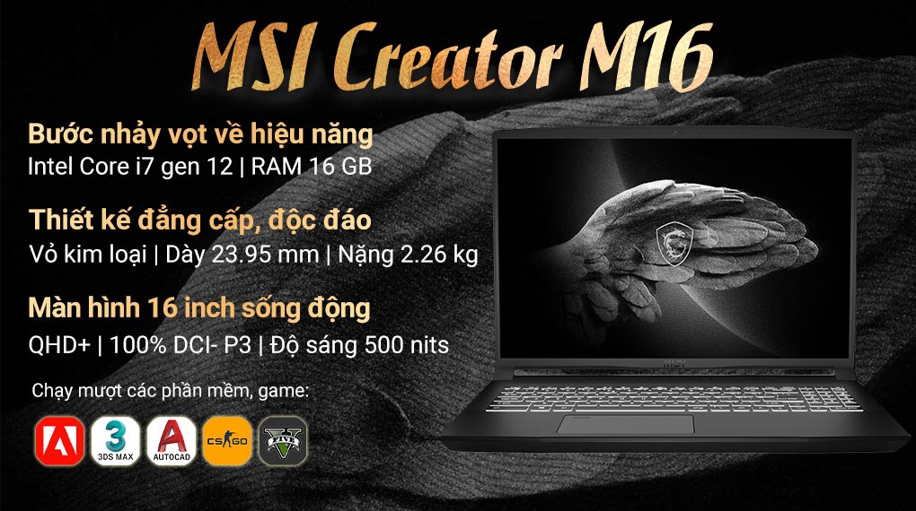 Laptop MSI Creator M16 A12UC i7 12700H/16GB/512GB/4GB RTX3050/Túi/Chuột/Win11 (292VN)