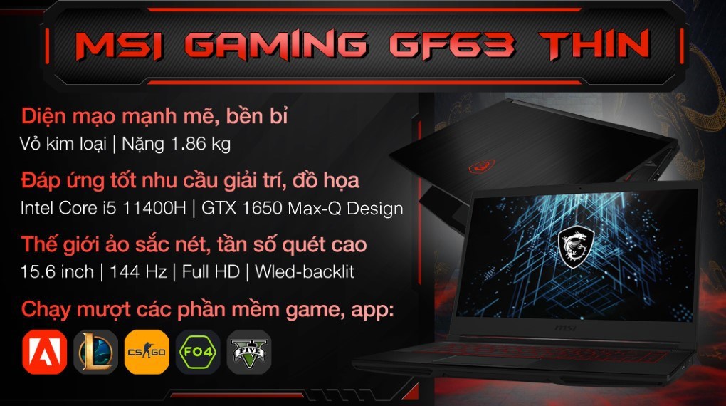 Laptop MSI Gaming GF63 Thin 11SC i5 11400H/8GB/512GB/4GB GTX1650/144Hz/Win11 (664VN)